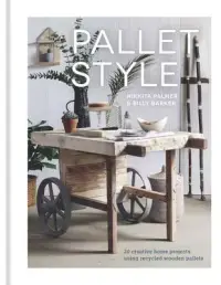 在飛比找博客來優惠-Pallet Style: 20 Creative Home