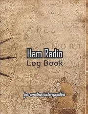 Ham radio log book: Amateur radio log book | Amateur Radio Operator Station Log Book | Ham Radio Log Sheet | 111 pages, 8,5"x11" | Paperback | brown background vintage world map