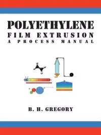 在飛比找博客來優惠-Polyethylene Film Extrusion: A