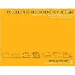 PRECEDENTS IN ZERO-ENERGY DESIGN: ARCHITECTURE AND PASSIVE DESIGN IN THE 2007 SOLAR DECATHLON