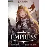 SEIZE THE DAY: A WORLD CONQUEST ISEKAI