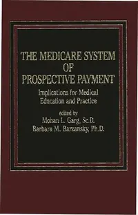 在飛比找誠品線上優惠-The Medicare System of Prospec