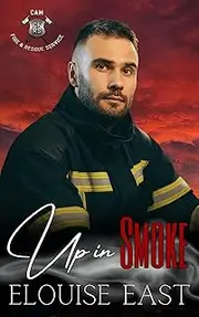 Up in Smoke (Love in Flames Book 1)