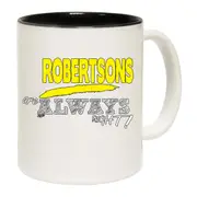 Robertsons Always Right Mug Cup