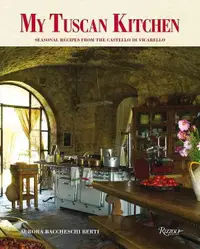 在飛比找誠品線上優惠-My Tuscan Kitchen: Seasonal Re