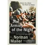 THE ARMIES OF THE NIGHT: HISTORY AS A NOVEL, THE NOVEL AS HISTORY