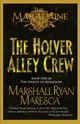 The Holver Alley Crew