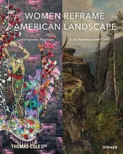 Women Reframe American Landscape