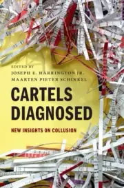 Cartels Diagnosed : New Insights on Collusion, Paperback by Harrington Jr., J...