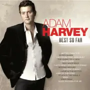 Adam Harvey: Best So Far (Reissue)