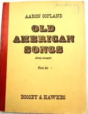 Aaron Copland Old American Songs First Set Boosey & Hawkes Sheet Music Book