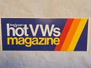Dune Buggies And Hot VWs Magazine Bumper Sticker About 6" X 2.5"