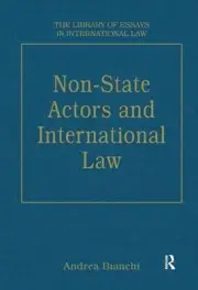 Non-State Actors and International Law by Andrea Bianchi (English) Hardcover Boo