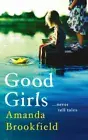 Good Girls by Brookfield, Amanda