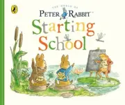 Peter Rabbit Tales: Starting School by Potter, Beatrix, Brand New, Free shipp...