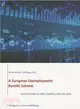 A European Unemployment Benefit Scheme ― How to Provide for More Stability in the Euro Zone