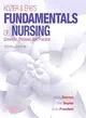 Kozier & Erb's Fundamentals of Nursing ─ Concepts, Process, and Practice