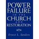 POWER FAILURE IN THE CHURCH AND RESTORATION