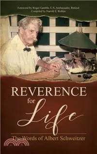 在飛比找三民網路書店優惠-Reverence for Life：The Words o