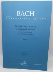 Bach Cantata BWV 6 Bleib bei uns, will Abend werden (Barenreiter 10006a)