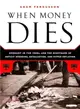 When Money Dies ─ The Nightmare of Deficit Spending, Devaluation, and Hyperinflation in Weimar Germany