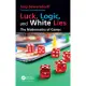 Luck, Logic, and White Lies: The Mathematics of Games