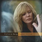 Patricia Berg - Sweet Sorrow (2008) CD jazz brand new