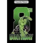 COMPOSITION NOTEBOOK: MARVEL HULK SMASH 6TH BIRTHDAY GRAPHIC JOURNAL/NOTEBOOK BLANK LINED RULED 6X9 100 PAGES