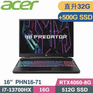 Acer Predator PHN16-71-79C7 黑(i7-13700HX/16G+16G/512G+500G SSD/RTX4060/W11/16)特仕筆電