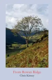 From Rowan Ridge by Chris Kinsey: New