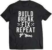 X.Style Build Break Fix Repeat Rc Car Racing Truck Buggy Quote Meme ds1048 T-Shirt