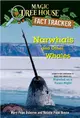 Magic Tree House Fact Tracker #42: Narwhals and Other Whales