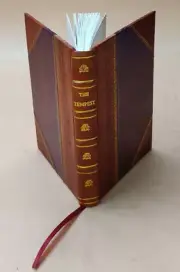 The Tempest 1913 By William Shakespeare , Herbert Eveleth Greene [Leather Bound]