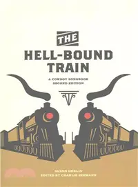 在飛比找三民網路書店優惠-The Hell-bound Train ― A Cowbo