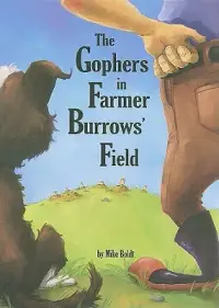 在飛比找博客來優惠-The Gophers in Farmer Burrows’