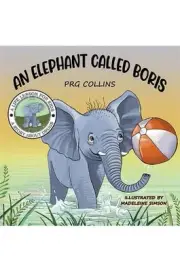 An Elephant Called Boris by PRG Collins Paperback Book