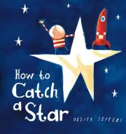 How to Catch a Star by Oliver Jeffers (English) Board Book Book