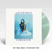 Someday Now (Coke Bottle Green Vinyl)