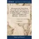 A Description of the Work of Divine Grace on the Souls of Saved Sinners, in its Origin, Progress, and Completion. In ten Familiar Dialogues, ... To Wh