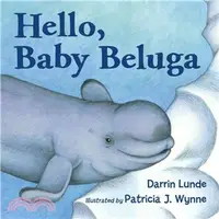 在飛比找三民網路書店優惠-Hello, Baby Beluga