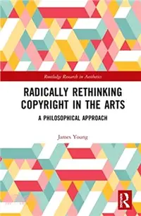 在飛比找三民網路書店優惠-Radically Rethinking Copyright