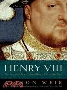 在飛比找三民網路書店優惠-Henry VIII ─ The King and His 