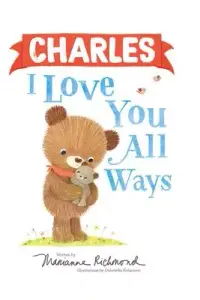 在飛比找博客來優惠-Charles I Love You All Ways