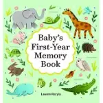 BABY’’S FIRST-YEAR MEMORY BOOK: MEMORIES AND MILESTONES