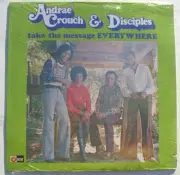 1970 ANDRAE CROUCH & DISCIPLES take the message everywhere Debut 1st vinyl LP