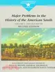 Major Problems in the History of the American South: The Old South: Documents and Essays