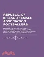 在飛比找三民網路書店優惠-Republic of Ireland Female Ass