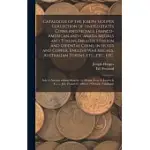 CATALOGUE OF THE JOSEPH HOOPER COLLECTION OF UNITED STATES COINS AND MEDALS, FRANCO-AMERICAN AND CANADA MEDALS AND TOKENS, ENGLISH, FOREIGN AND ORIENT