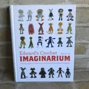 Spiral Bound Book: Edward's Crochet Imaginarium: Flip the Pages to Make over a M