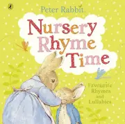 Peter Rabbit: Nursery Rhyme Time: Favourite Rhymes and Lullabies to Share by Bea